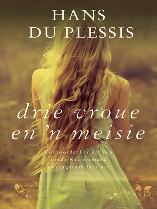 Title details for Drie Vroue en 'n Meisie by Hans du Plessis - Available